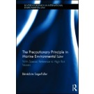 The Precautionary Principle in Marine Environmental Law