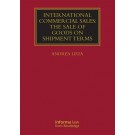 International Commercial Sales: The Sale of Goods on Shipment Terms