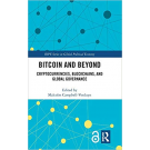 Bitcoin and Beyond: Cryptocurrencies, Blockchains, and Global Governance