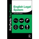 Key Facts and Key Cases: English Legal System
