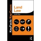 Key Facts and Key Cases: Land Law