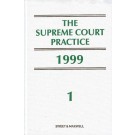 The Supreme Court Practice 1999: The White Book (2017 Reprint)