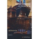 Expert Evidence: Law, Practice, Procedure and Advocacy 6th Edition