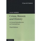 Law in Context: Crime, Reason and History: A Critical Introduction to Criminal Law, 3rd Edition