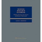 Business Research Handbook: Methods and Sources for Lawyers and Business Professionals