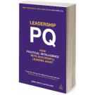 Leadership PQ: How Political Intelligence Sets Successful Leaders Apart