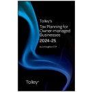 Tolley's Tax Planning for Owner-Managed Businesses 2024-25