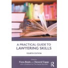 A Practical Guide to Lawyering Skills, 4th Edition