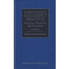 Corporate Insolvency Practice: Litigation, Procedure and Precedents 2nd