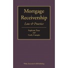 Mortgage Receivership: Law and Practice