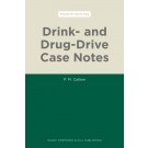 Drink- and Drug-Drive Case Notes 4th Edition