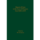 Reports of Cases in the Court of Chancery from 1660 to 1673