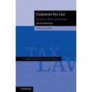 Corporate Tax Law: Structure, Policy and Practice 2nd Edition