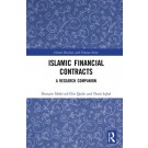 Islamic Financial Contracts: A Research Companion