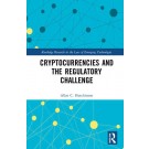 Cryptocurrencies and the Regulatory Challenge