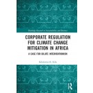 Corporate Regulation for Climate Change Mitigation in Africa: A Case for Dilute Interventionism