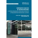 Comparative Analysis of Interim Measures – Interim Remedies (England & Wales) v Preservation Measures (China)