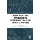 Human Rights and Environmental Sustainability in State-Owned Enterprises