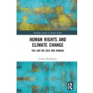 Human Rights and Climate Change: The Law on Loss and Damage