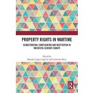 Property Rights in Wartime: Sequestration, Confiscation and Restitution in Twentieth-Century Europe