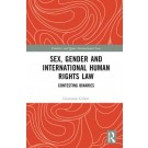 Sex, Gender and International Human Rights Law: Contesting Binaries