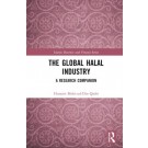 The Global Halal Industry: A Research Companion