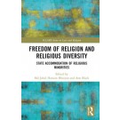 Freedom of Religion and Religious Diversity: State Accommodation of Religious Minorities