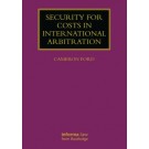 Security for Costs in International Arbitration
