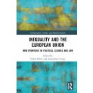 Inequality and the European Union: New Frontiers in Political Science and Law