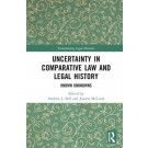 Uncertainty in Comparative Law and Legal History: Known Unknowns