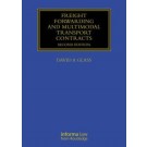 Freight Forwarding and Multi Modal Transport Contracts 2nd ed