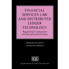 Financial Services Law and Distributed Ledger Technology: Regulating Cryptoassets and Decentralised Finance