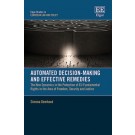 Automated Decision-Making and Effective Remedies: The New Dynamics in the Protection of EU Fundamental Rights in the Area of Freedom, Security and Justice