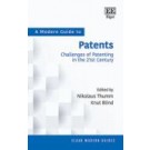 A Modern Guide to Patents: Challenges of Patenting in the 21st Century