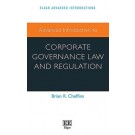 Advanced Introduction to Corporate Governance Law and Regulation
