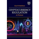 Cryptocurrency Regulation: A Primer