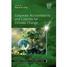Corporate Accountability and Liability for Climate Change