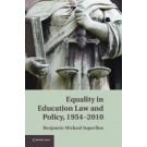 Equality in Education Law and Policy, 1954–2010