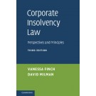 Corporate Insolvency Law: Perspectives and Principles 3rd Edition