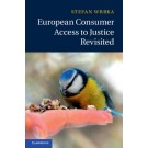 European Consumer Access to Justice Revisited