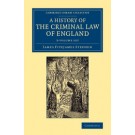 A History of the Criminal Law of England (3 Volume Set)