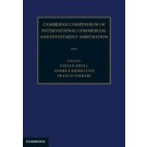 Cambridge Compendium of International Commercial and Investment Arbitration