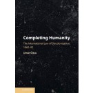 Completing Humanity: The International Law of Decolonization, 1960-82