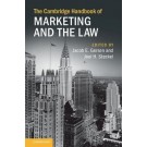 The Cambridge Handbook of Marketing Theory and the Law