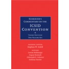 Schreuer's Commentary on the ICSID Convention: A Commentary on the Convention on the Settlement of Investment Disputes between States and Nationals of Other States, 3rd Edition