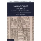 Evaluation of Evidence: Pre-Modern and Modern Approaches