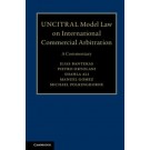 UNCITRAL Model Law on International Commercial Arbitration: A Commentary