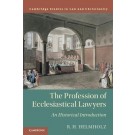 The Profession of Ecclesiastical Lawyers: An Historical Introduction