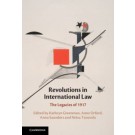 Revolutions in International Law: The Legacies of 1917