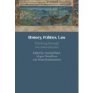 History, Politics, Law: Thinking through the International